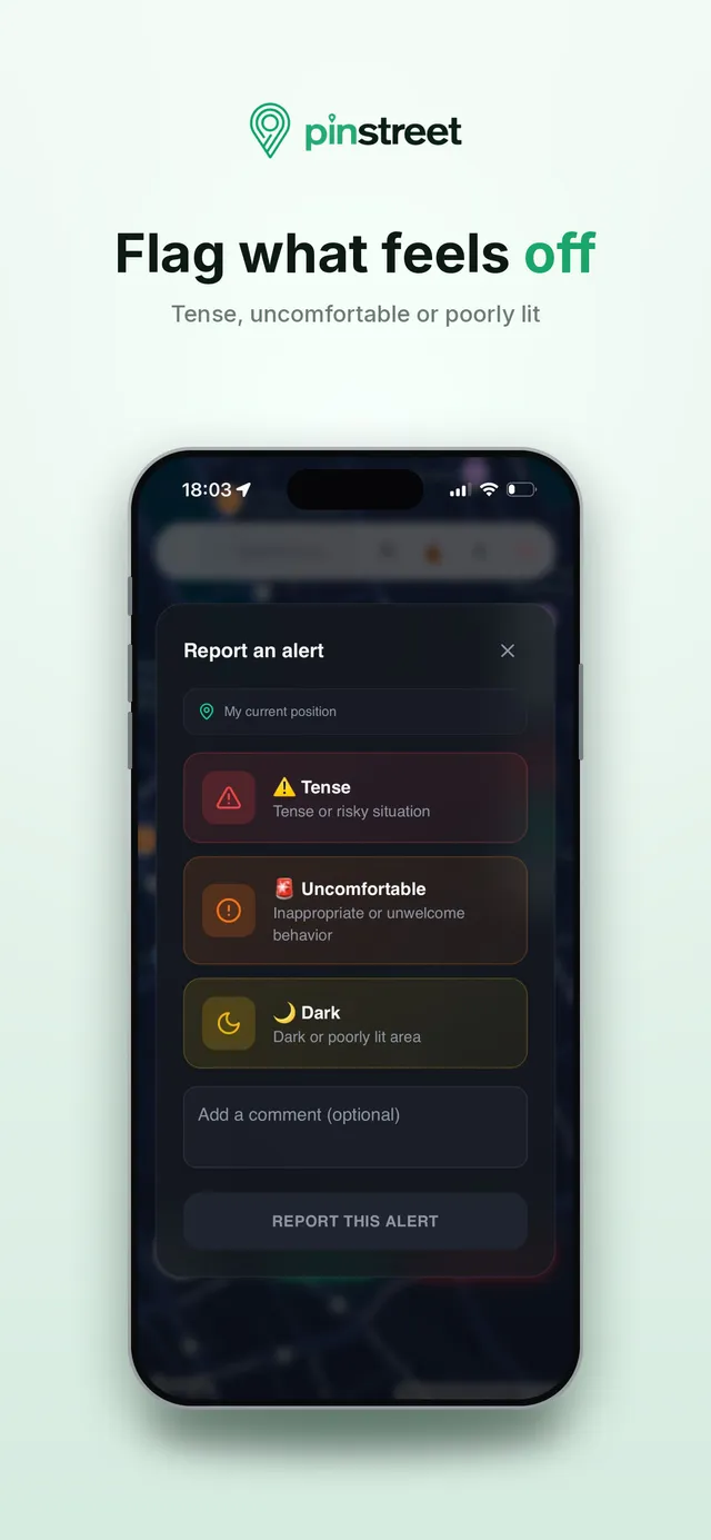 Report an alert: tense, uncomfortable or dark area